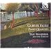 Faure: Piano Quartets