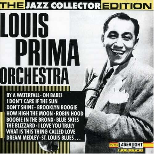 Louis Prima - Louis Prima Orchestra: Jazz Collector Edition - Zortam Music