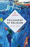 Philosophy of religion : the key thinkers