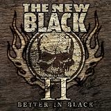 New Black, The II: Better In Black