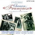 L'Integrale Chanson Francaise (Coffret 10 CD)