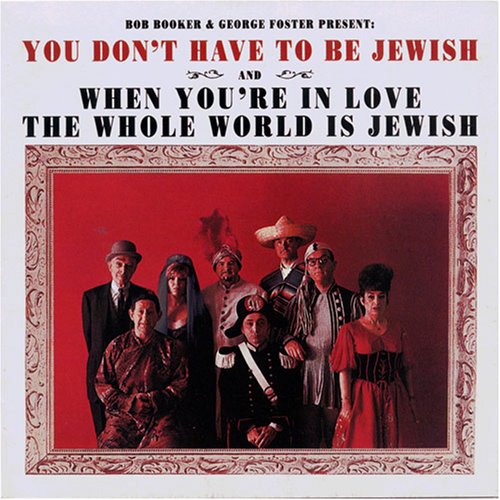 CD-Charts  Music : You Don't Have to Be Jewish/When You're in Love the Whole World Is Jewish