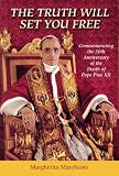 The Truth Will Set You Free: Commemorating the 50th Anniversary of the Death of Pope Pius XII