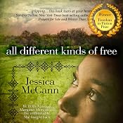 All Different Kinds of Free | [Jessica McCann]