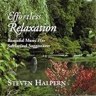 Effortless Relaxation--Beautiful Music plus Subliminal Suggestions