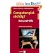 Computerspiels�chtig? Rat und Hilfe f�r Eltern