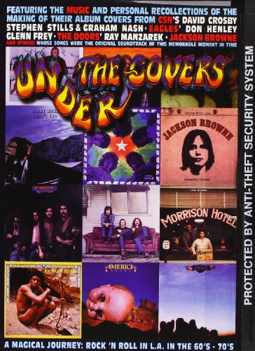 Amazon.com: Under the Covers - A Magical Journey: Rock N Roll in L.A. in the 60's - 70's: mama cass, crosby stills and nash, Jackson Browne, The doors, Stepphenwolf, Neil Young, Laurel Canyon, Joni Mitchell, Richard Pryor, eagles, america, desperado, steve poltz: Movies & TV