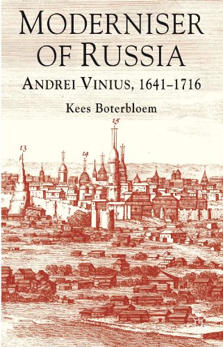 Moderniser of Russia: Andrei Vinius, 1641-1716