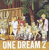 ONE DREAM 2(DVD付)