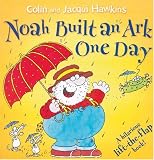 Noah Built an Ark One Day (Lift-The-Flap Books)
