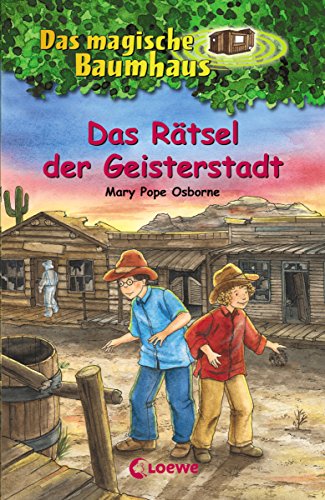 Das magische Baumhaus 10 - Das Rätsel der Geisterstadt (German Edition)
