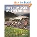 Faszination Deutschland: Eifel, Mosel, Mittelrhein
