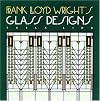 Frank Lloyd Wright's Glass Designs (Wright at a Glance)
