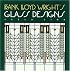 Frank Lloyd Wright's Glass Designs (Wright at a Glance)