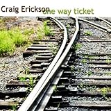 One Way Ticket