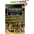 Eusebius: The Church History by Eusebius and Paul L. Maier