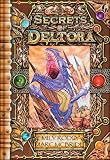 Secrets of Deltora: Exploring the Land of Dragons