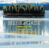 Heise & Gade - Sonata and Trios