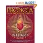 Pronoia Is the Antidote for Paranoia, Revised and Expanded: How the Whole World Is Conspiring to Shower You with Blessings