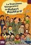 La troisi�me vengeance de Robert Poutifard