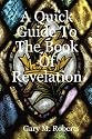 A Quick Guide To The Book Of Revelation