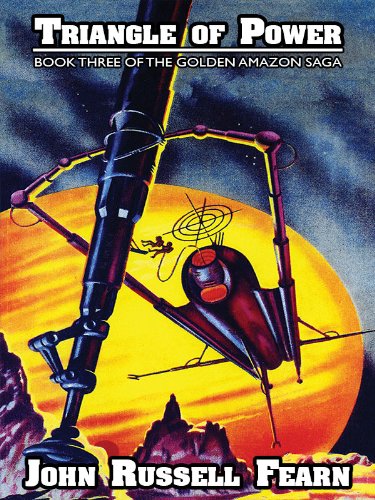 Triangle of Power: The Golden Amazon Saga, Book Three