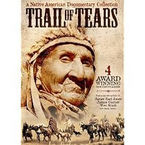 Trail of Tears - A Native American Documentary Collection