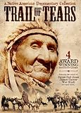 Trail of Tears - A Native American Documentary Collection