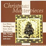 Christmas Masterpieces, Original Hit Artists: O Come All Ye Faithful, the Christmas Song, Frosty the Snowman, Jingle Bells, Auld Lang Syne, It Came Upon a Midnight Clear, O Little Town of Bethlehem, Silent Night, Little Drummer Boy, up on the House Top