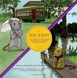 Nola et Roux, la souris créole et la souris acadienne * Nola y Roux, la ratoncita criolla y el ratoncito cajún * Nola and Roux, the Creole Mouse and ... fable (English, French and Spanish Edition)
