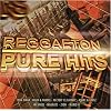 Reggaeton Pure Hits