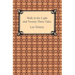 Walk in the Light and Twenty-Three Tales