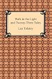 Walk in the Light and Twenty-Three Tales