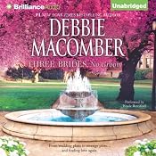 Three Brides, No Groom | [Debbie Macomber]
