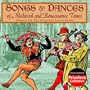 Songs and Dances of Medieval and Renaissance Times