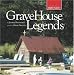 Grave House Legends (Hidden Places)
