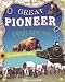 Great Pioneer Projects You Can Build Yourself (Build It Yourself series)