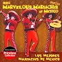 More Marvelous Mariachis Of Mexico, Volume 2