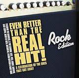 Search : Even Better Than the Real Thing: Rock Edition
