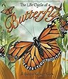The Life Cycle of a Butterfly (The Life Cycle)