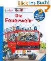 Die Feuerwehr (Wieso? Weshalb? Warum? junior)