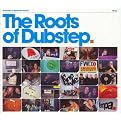 The Roots of Dubstep