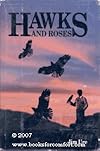 Hawks and roses