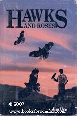 Hawks and roses