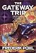 The Gateway Trip: Tales and Vignettes of the Heechee