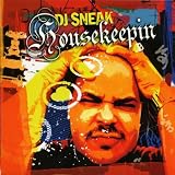 DJ Sneaks Presents: Housekeepin