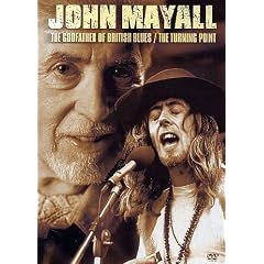 John Mayall - The Godfather Of British Blues / The Turning Point