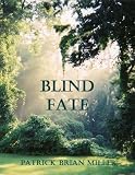 Blind Fate