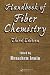 Handbook of Fiber Chemistry, Third Edition (International Fiber Science and Technology)