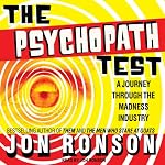 The Psychopath Test: A Journey Through the Madness Industry | Jon Ronson